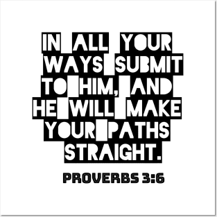 Bible Verse TEE Proverbs 3:6 Posters and Art